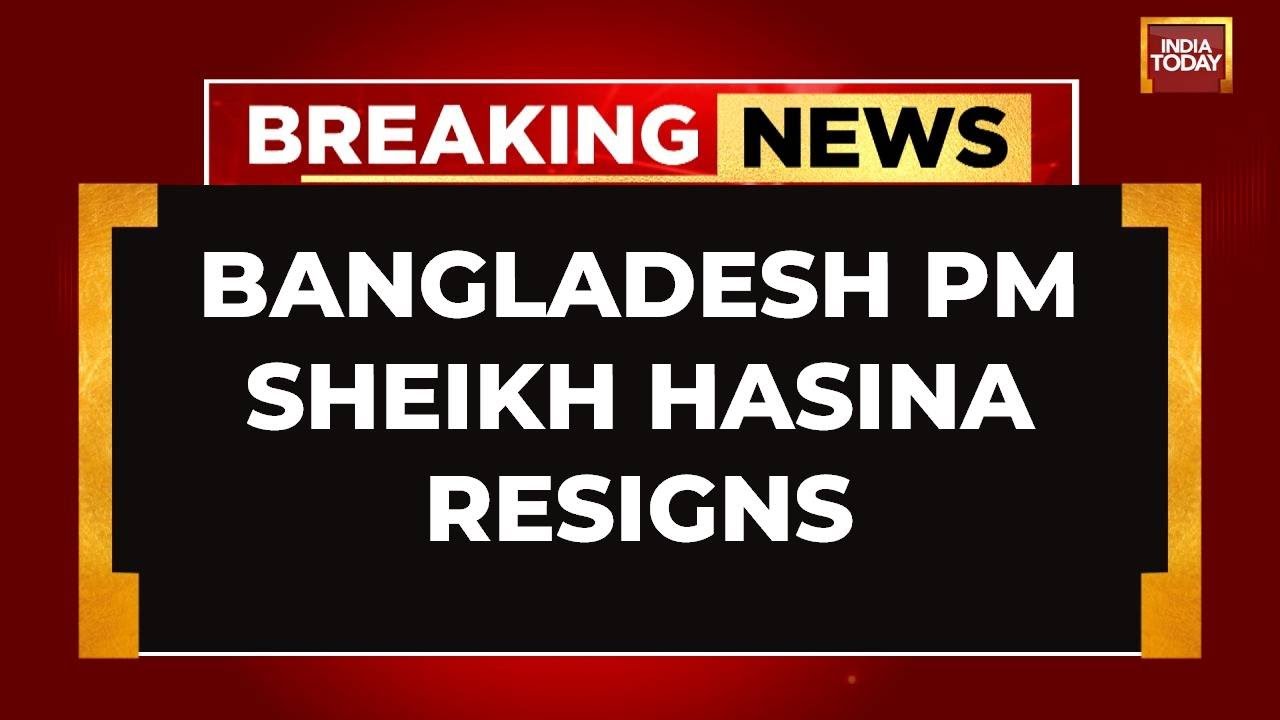 Bangladesh PM Sheikh Hasina Resigns, Leaves Country Amid Deadly Protests | India Today