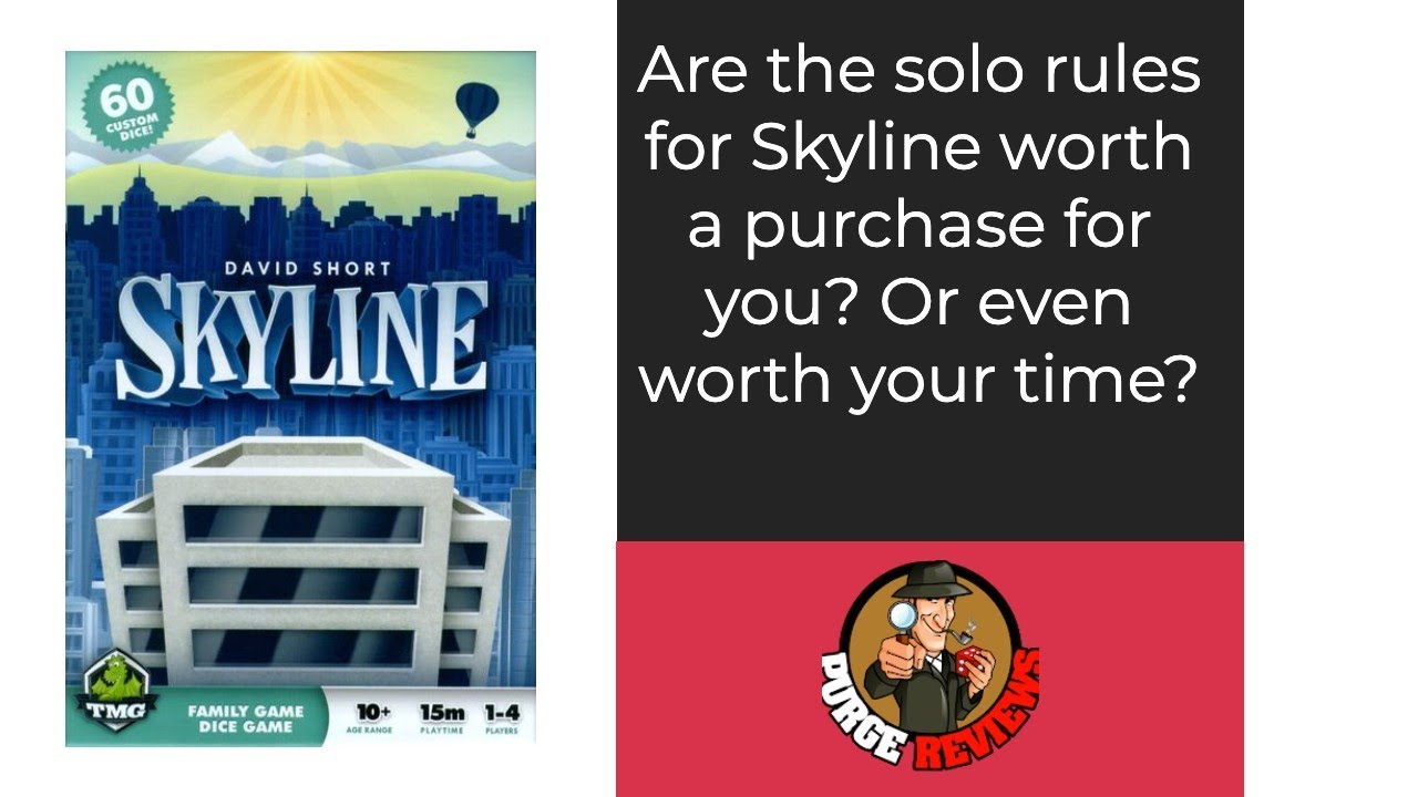Skyline Solo Rules by Purge Reviews. Should you buy this game for the solo rules?