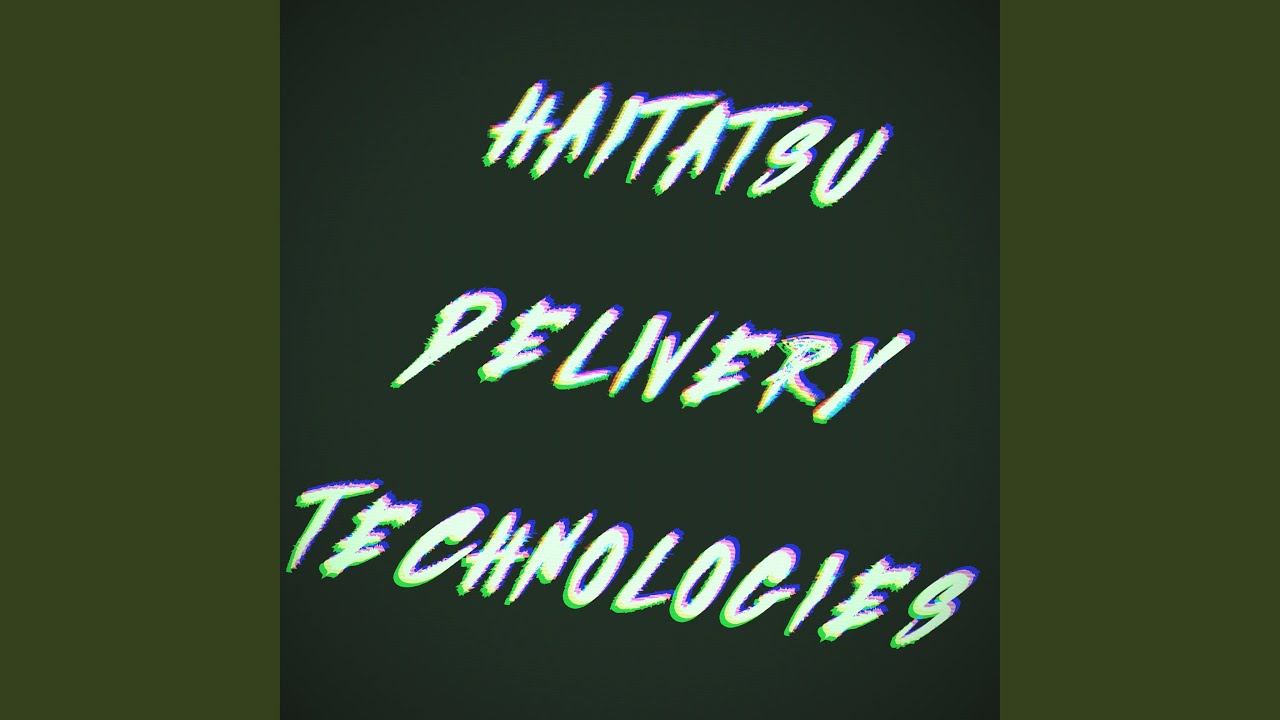 Haitatsu Delivery Technologies