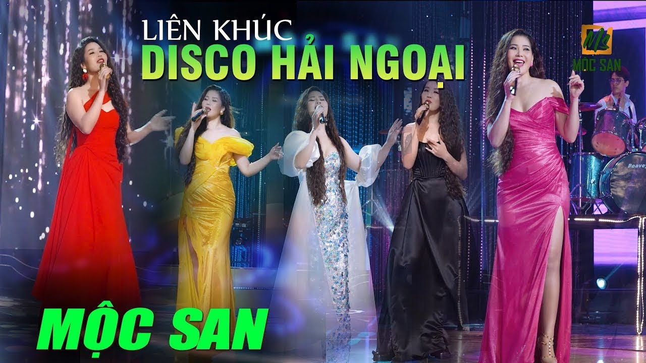 LK Disco Sôi Động Mộc San || Nhạc Trữ Tình Bất Hủ
