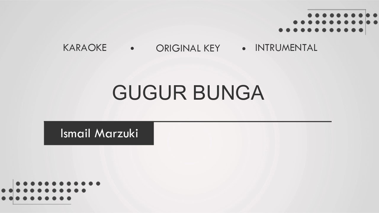 Gugur Bunga - Ismail Marzuki (Piano Karaoke | Instrumental)