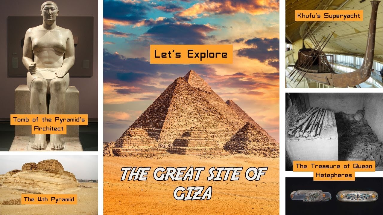 Exploring the Great Site of Giza
