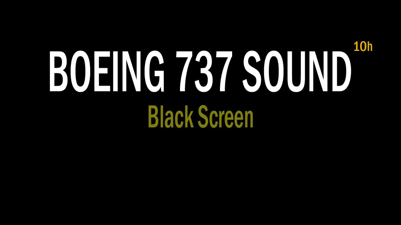 Airplane cabin sound | Boeing 737 | Black Screen | White Noise for Sleeping 10 Hours