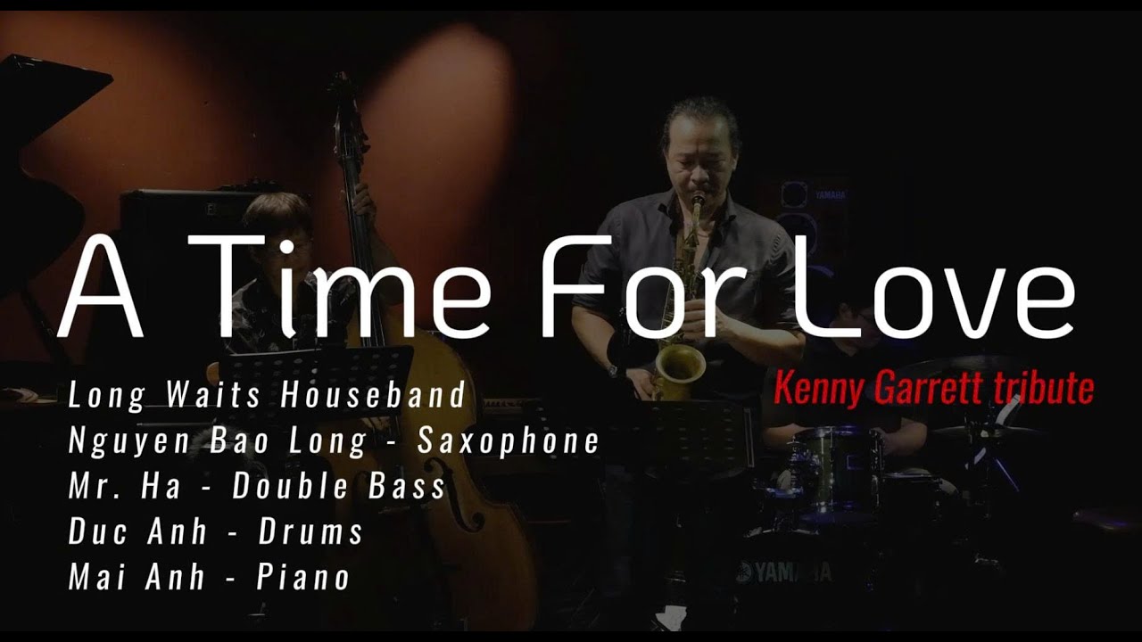 A Time For Love - Kenny Garrett Tribute (Live at Long Waits)