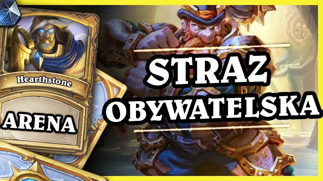 STRAŻ OBYWATELSKA - PALADIN - Hearthstone Arena