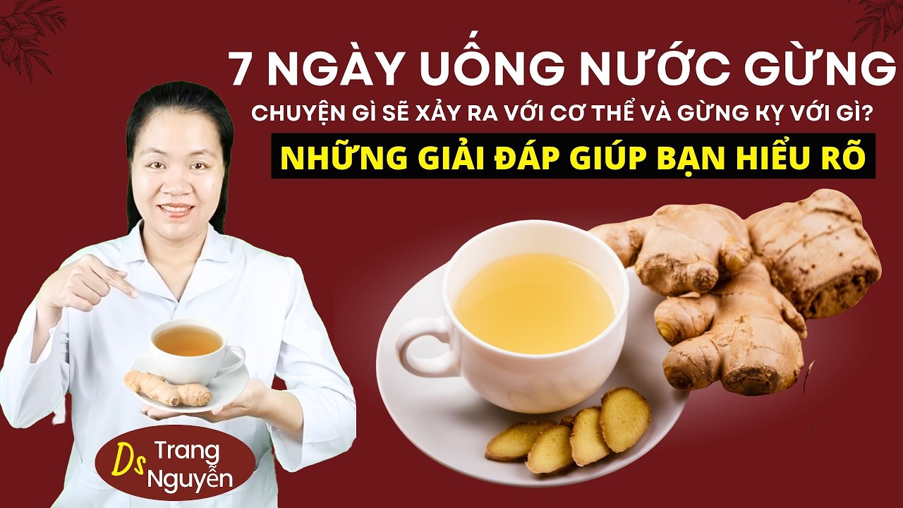 7 Ngày uống nước gừng: Liệu trình 