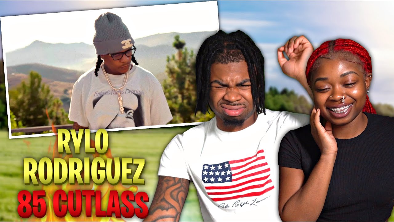 Rylo Rodriguez - “85 Cutlass” - (Official Video) | REACTION