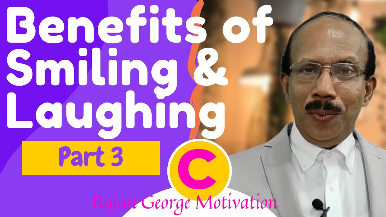 Benefits of Smiling and Laughing Part 3 with English Letter C