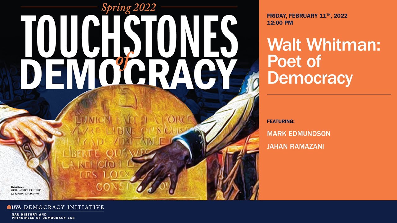 Touchstones of Democracy: Walt Whitman, Poet of Democracy