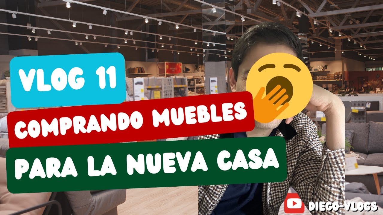 ¡Comprando muebles para la nueva casa!