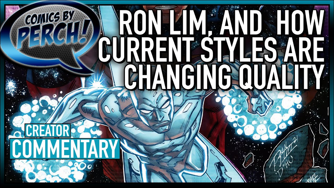 Ron Lim, and are current techniques changing art styles and quality?
