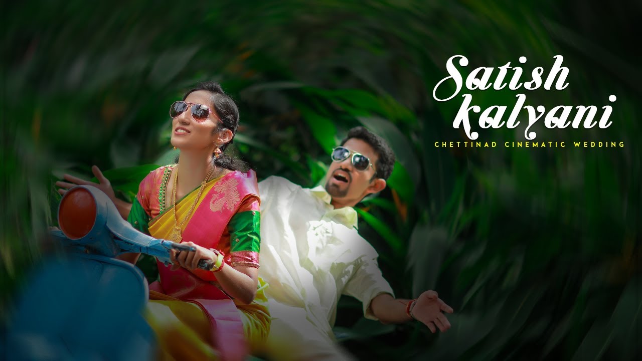 Satish weds Kalyani I A Chettinad Cinematic Wedding I Ulagampatti & A.Thekkoor I 7&11 Photography