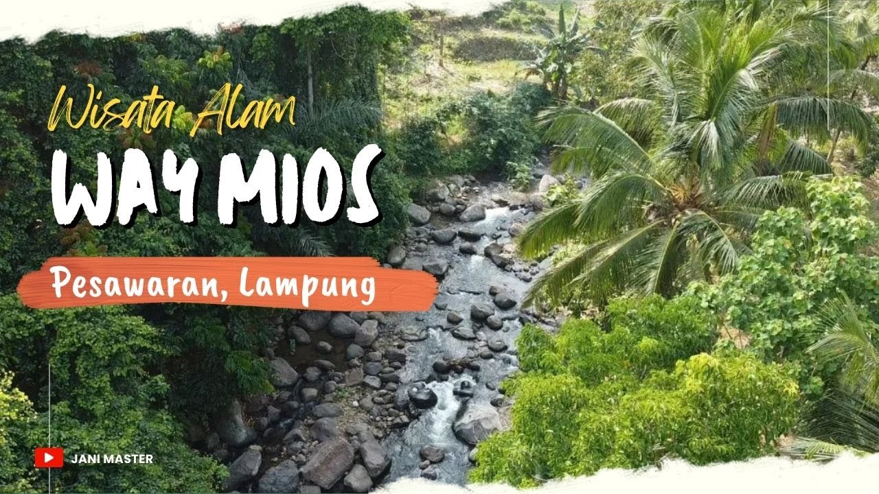 Wisata Way Mios, Gunung Batu : Keindahan Tersembunyi di Pesawaran, Lampung