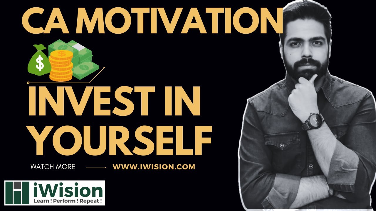 Invest in yourself by CA Vipul Dhall @iWision | MOTIVATIONAL VIDEO