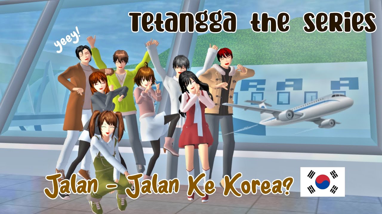 TETANGGA THE SERIES [ Jalan jalan ke Korea?] || DRAMA SAKURA SCHOOL SIMULATOR