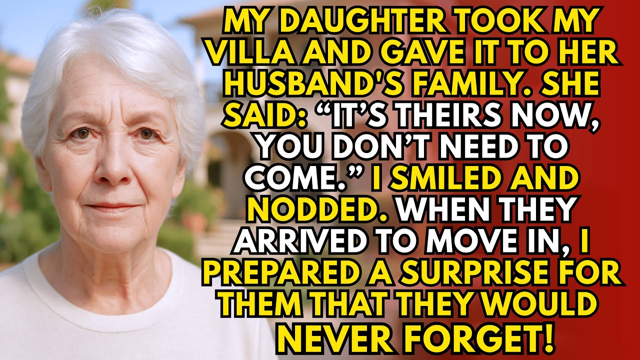 My Daughter Took My Villa and Gave It to Her Husband’s Family—I Donated It And Left Her With Nothing