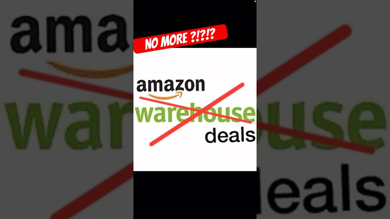 No More Amazon Warehouse Deals!? #AmazonWarehouse #AmazonResale