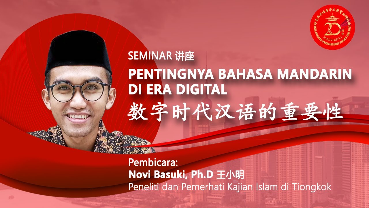 Seminar Pentingnya Bahasa Mandarin di Era Digital, Pembicara: Novi Basuki