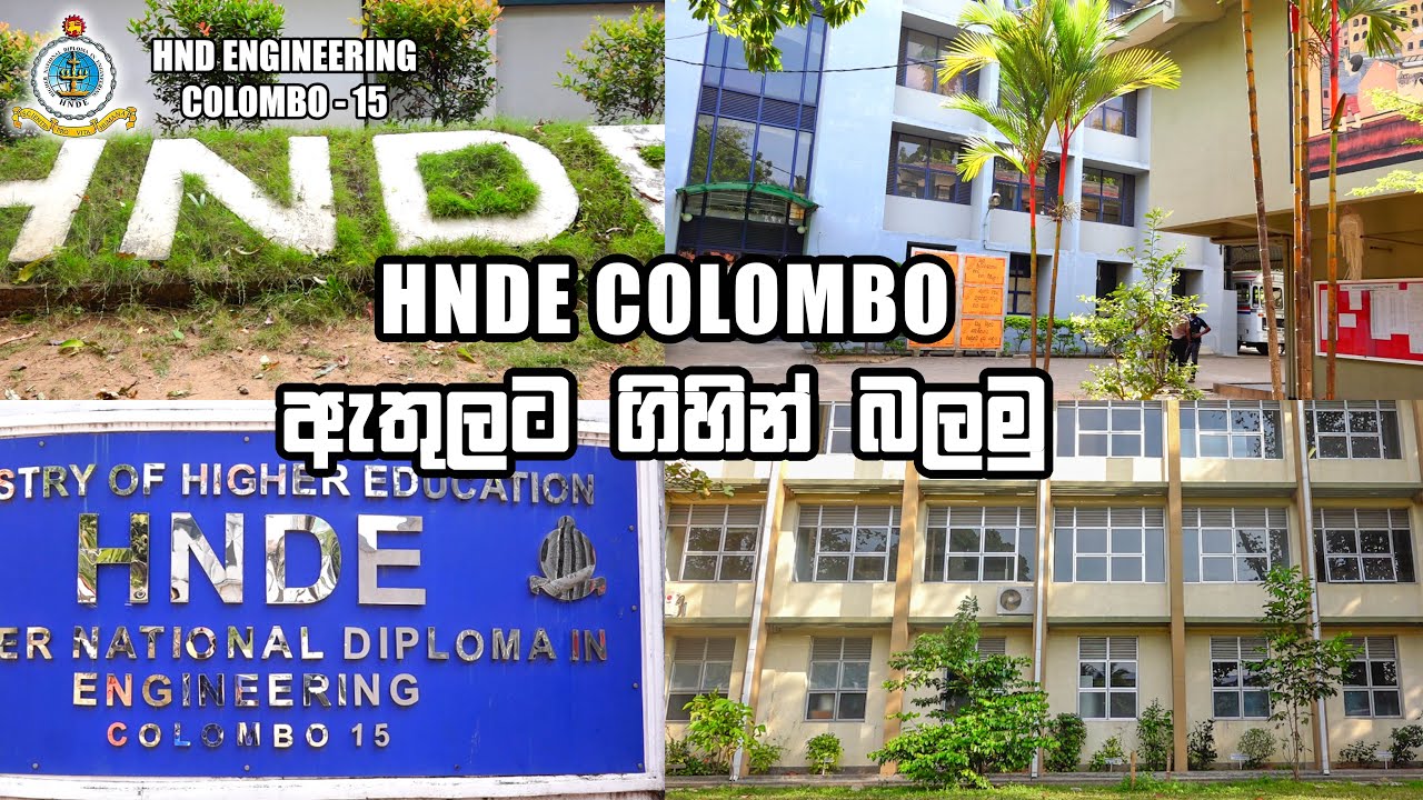 කොළඹ HND එක ඇතුලට ගිහින් බලමු / HNDE COLOMBO / HND ENGINEERING