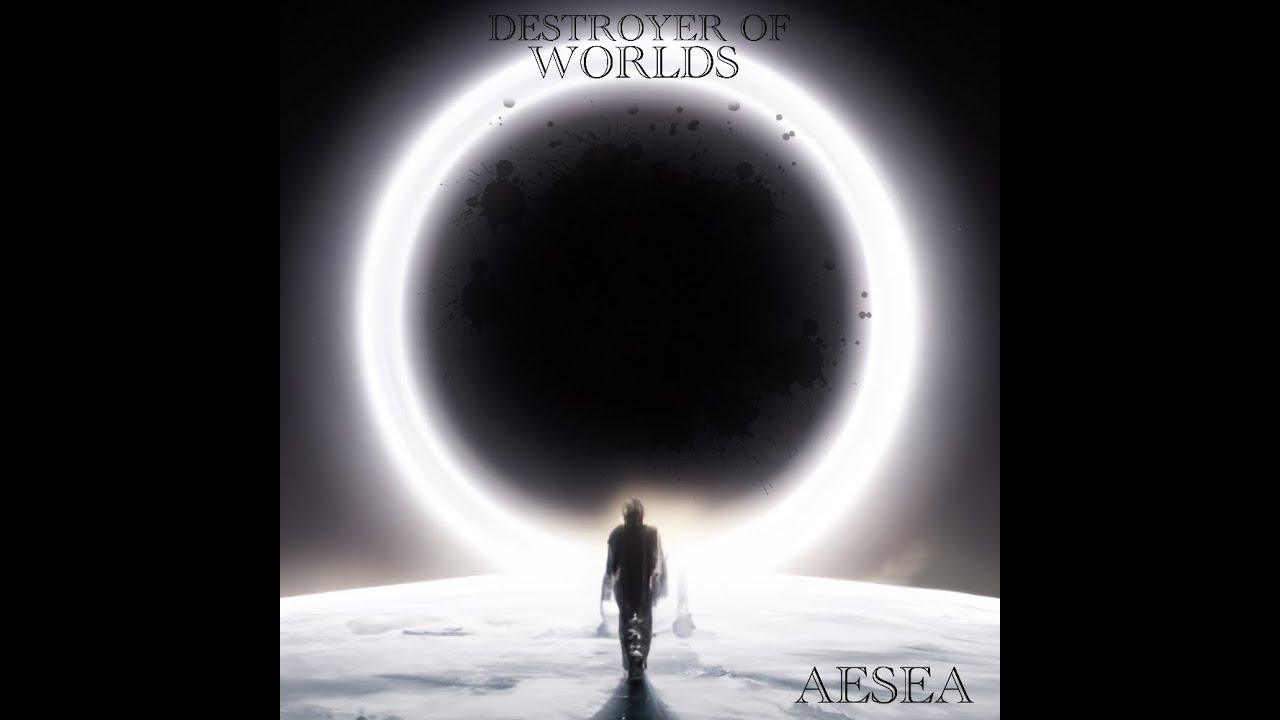 AESEA - Destroyer of Worlds (official visualizer)