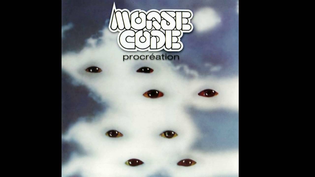 Morse Code - Procréation (Official Audio)