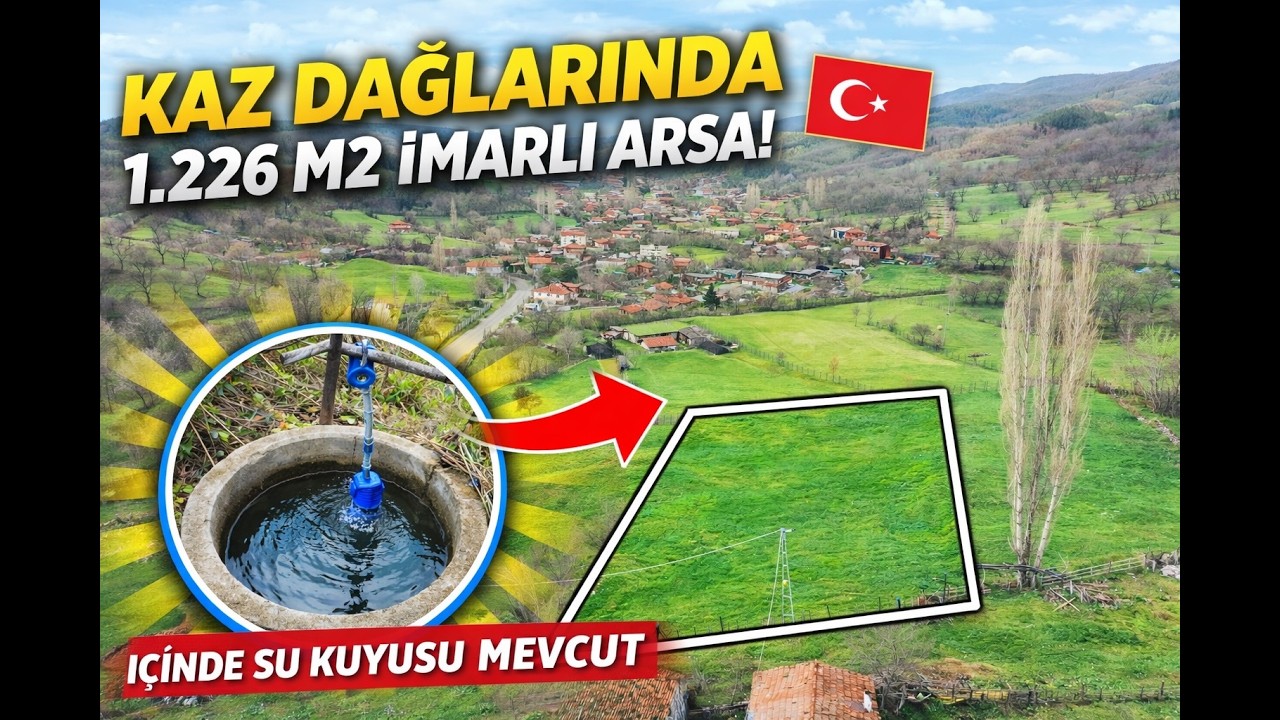 Kaz Dağları Eteklerinde İçinde Su Kuyusu Olan 1.226 m2 İmarlı Arsa