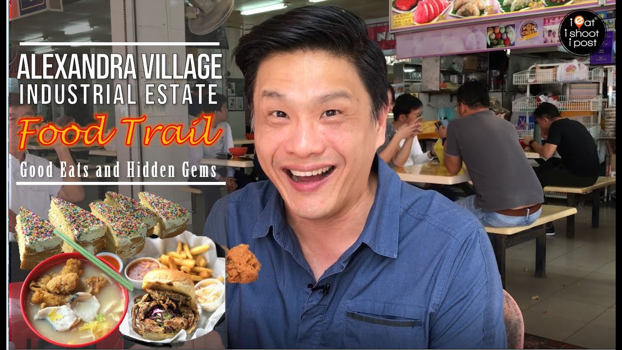 Alexandra Village Industrial Estate Food Trail - ieatishootipost