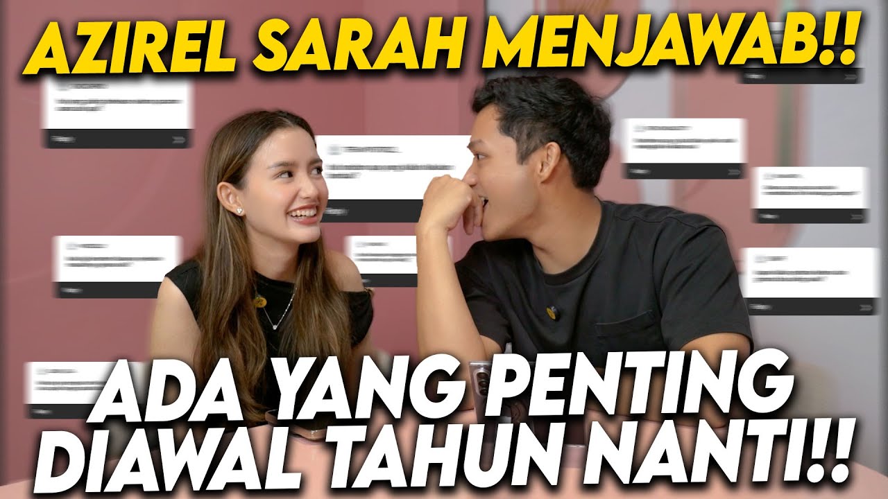 SARAH AZRIEL JAWAB SEMUA PERTANYAAN NETIZEN!! ADA KABAR INI??