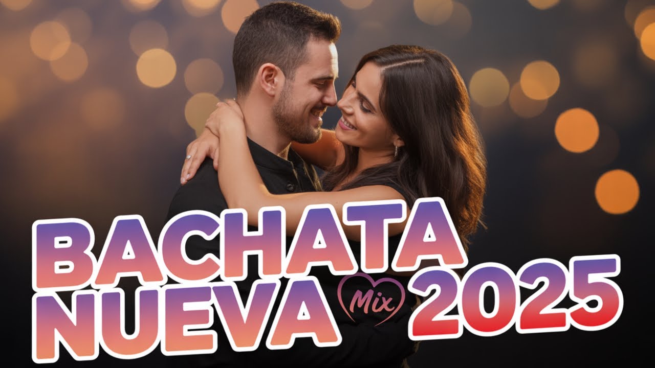 Bachata Nueva 2025 🎶💔 | Canciones de Recuerdos, Sombras y Pasión