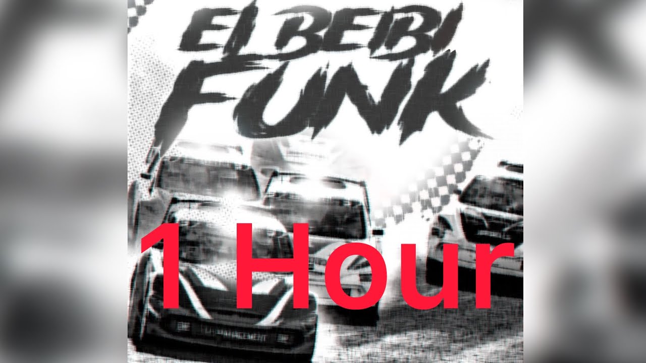 EL BEIBI FUNK (Ultra Slowed) 1 Hour