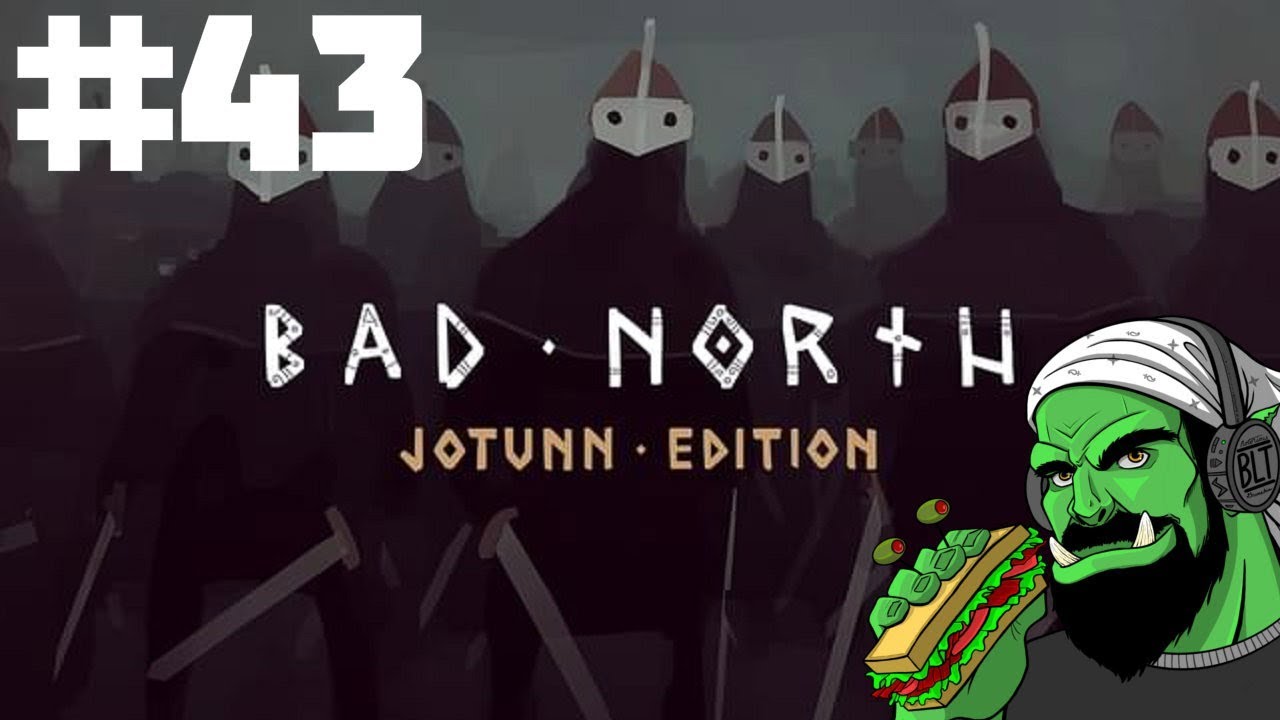Bad North: Jotunn Edition | Part 43 | Saucy