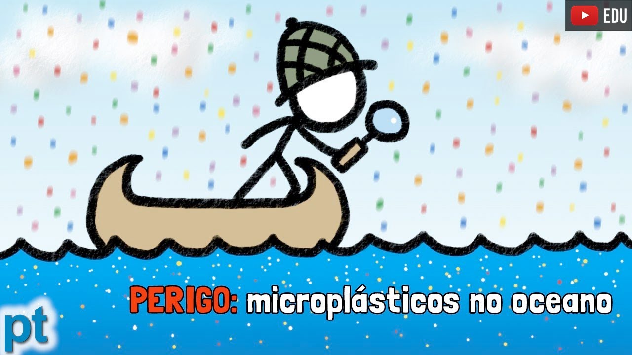 Micropl&aacute;sticos e a polui&ccedil;&atilde;o nos oceanos | Minuto da Terra