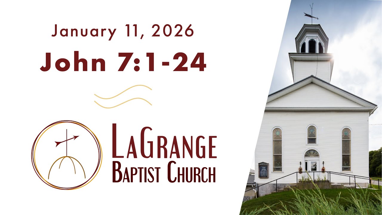 John 7:1-24 | Morning Worship Service | January 11, 2026