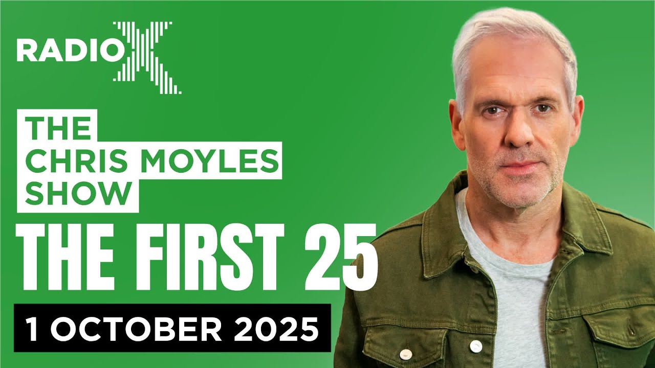 The First 25 | 1st October 2025 | The Chris Moyles Show