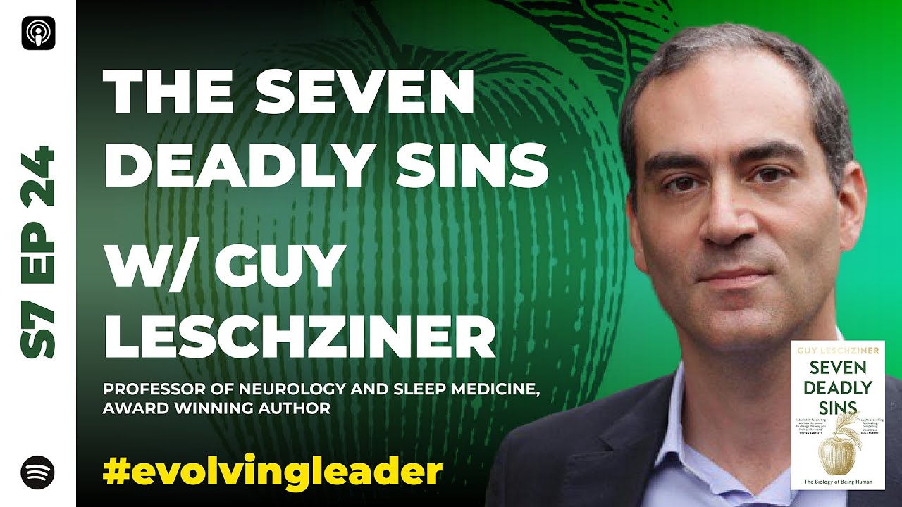 S7 Ep24: ‘The Seven Deadly Sins’ with Guy Leschziner