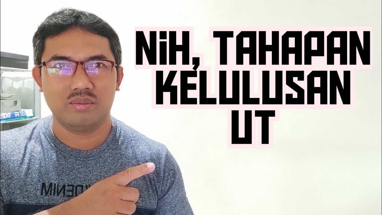 Nih, Tahapan Kelulusan UT Dari Cek Nilai UAS sampai Wisuda Daerah | Tahapan Kelulusan UT