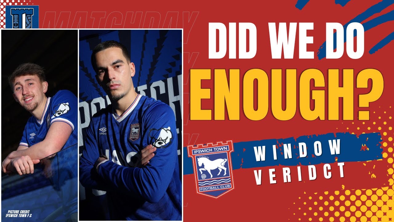 Have Ipswich taken a calculated gamble with this transfer window? | Ipswich Town transfer roundup