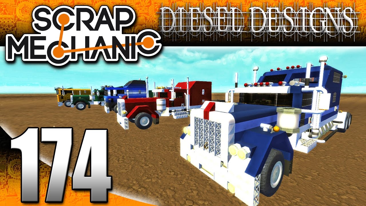 Scrap Mechanic Gameplay :E174: Big Rigs! 18 Wheelers, Dumps, Oil Tanker! (HD Fan Creations PC)