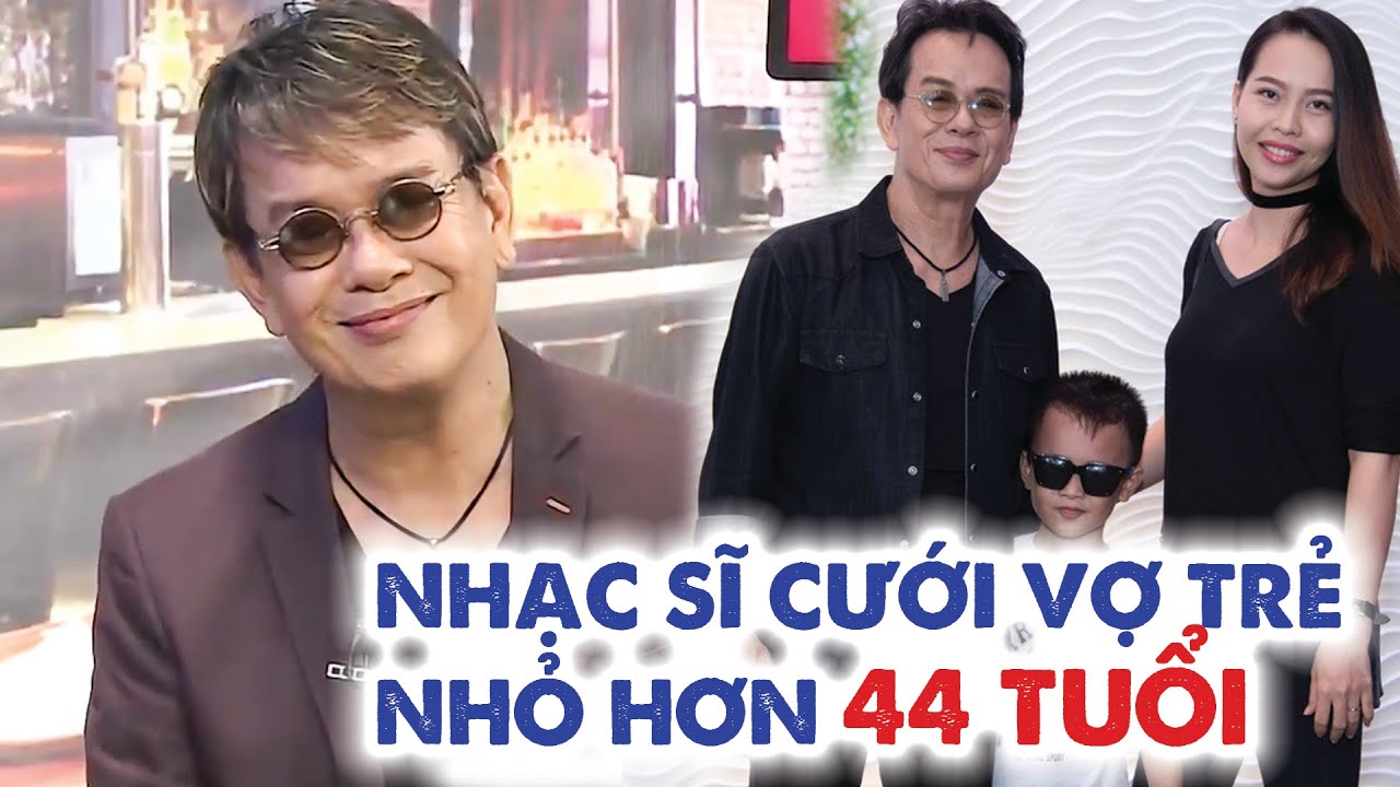 Nhạc sĩ ĐỨC HUY Ở TUỔI 72, cưới vợ NHỎ HƠN 44 TUỔI vẫn 'HOẠT ĐỘNG' rất sung sức đẻ đứa con THỨ 5