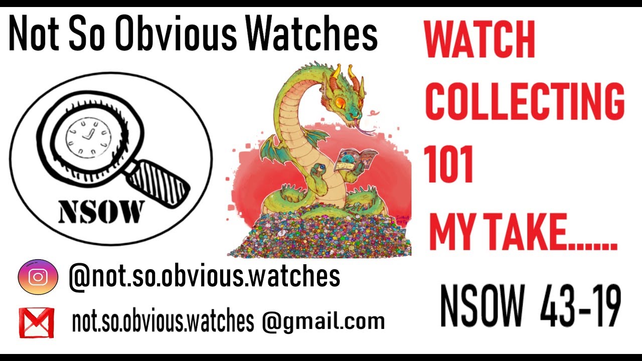 NSOW 44-19: WATCH COLLECTING 101 - RULES