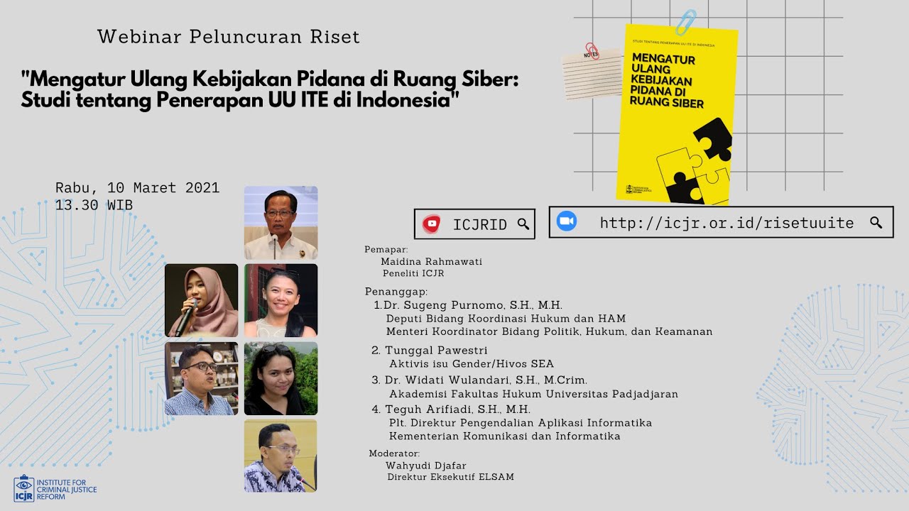 Peluncuran Riset ICJR “Mengatur Ulang Kebijakan Pidana di Ruang Siber”