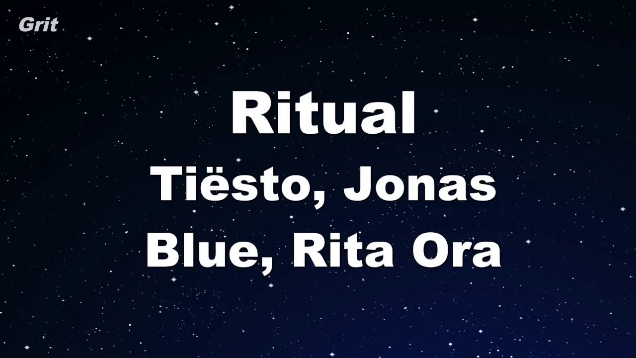 Ritual - Tiësto, Jonas Blue, Rita Ora Karaoke 【No Guide Melody】 Instrumental