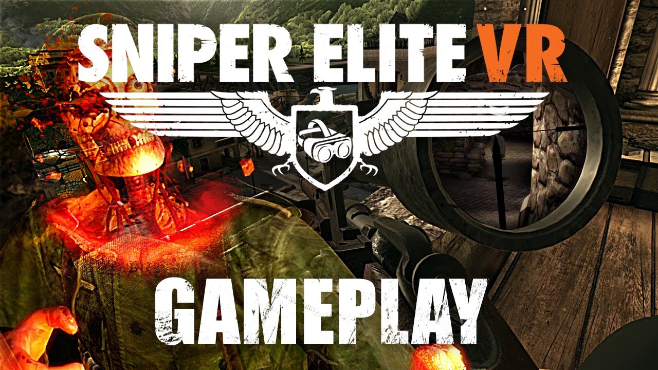 Sniper Elite VR - Gameplay, First Impressions