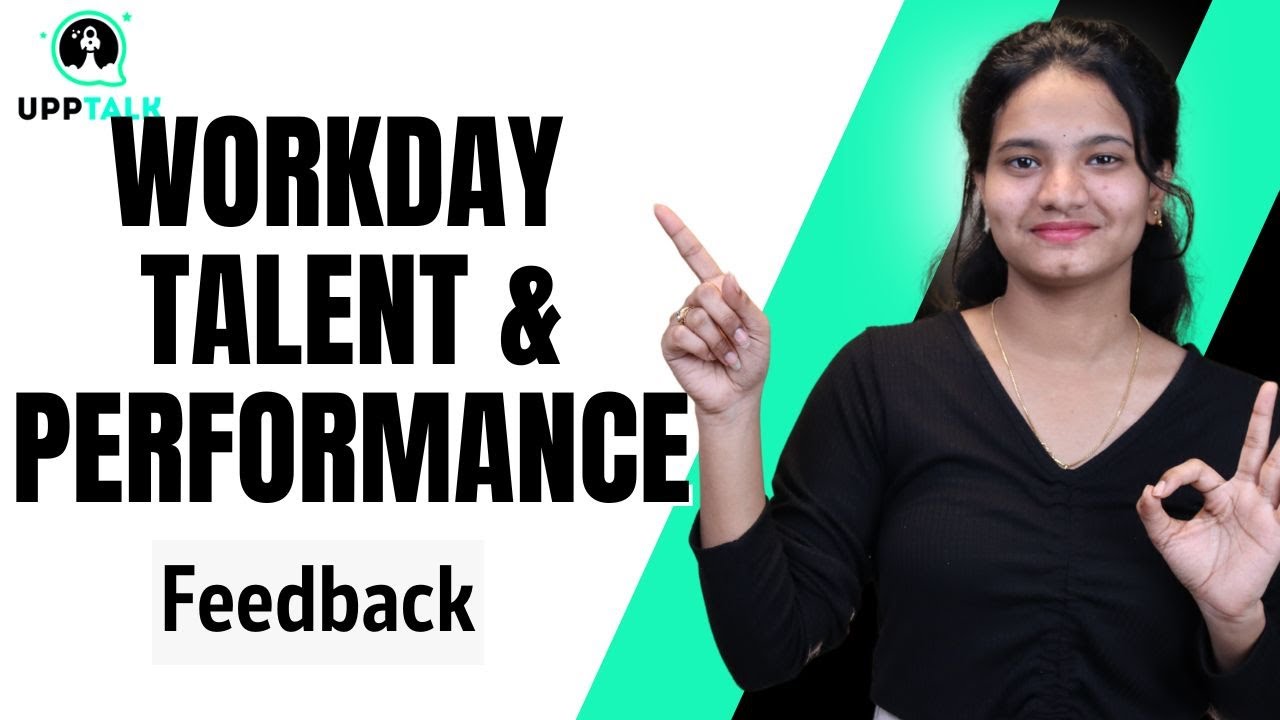 Workday Talent and Performance Feedback | Workday Talent and Performance Training | UppTalk