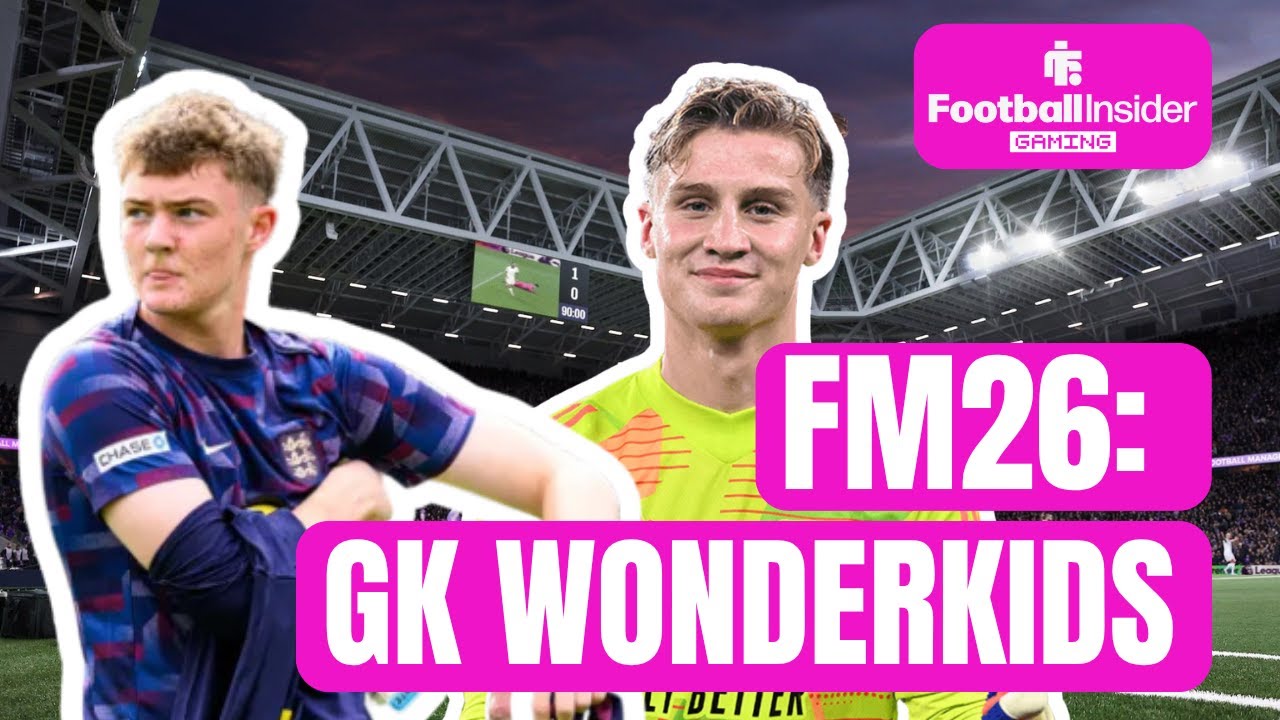 FM26: The best goalkeeping wonderkids you can sign