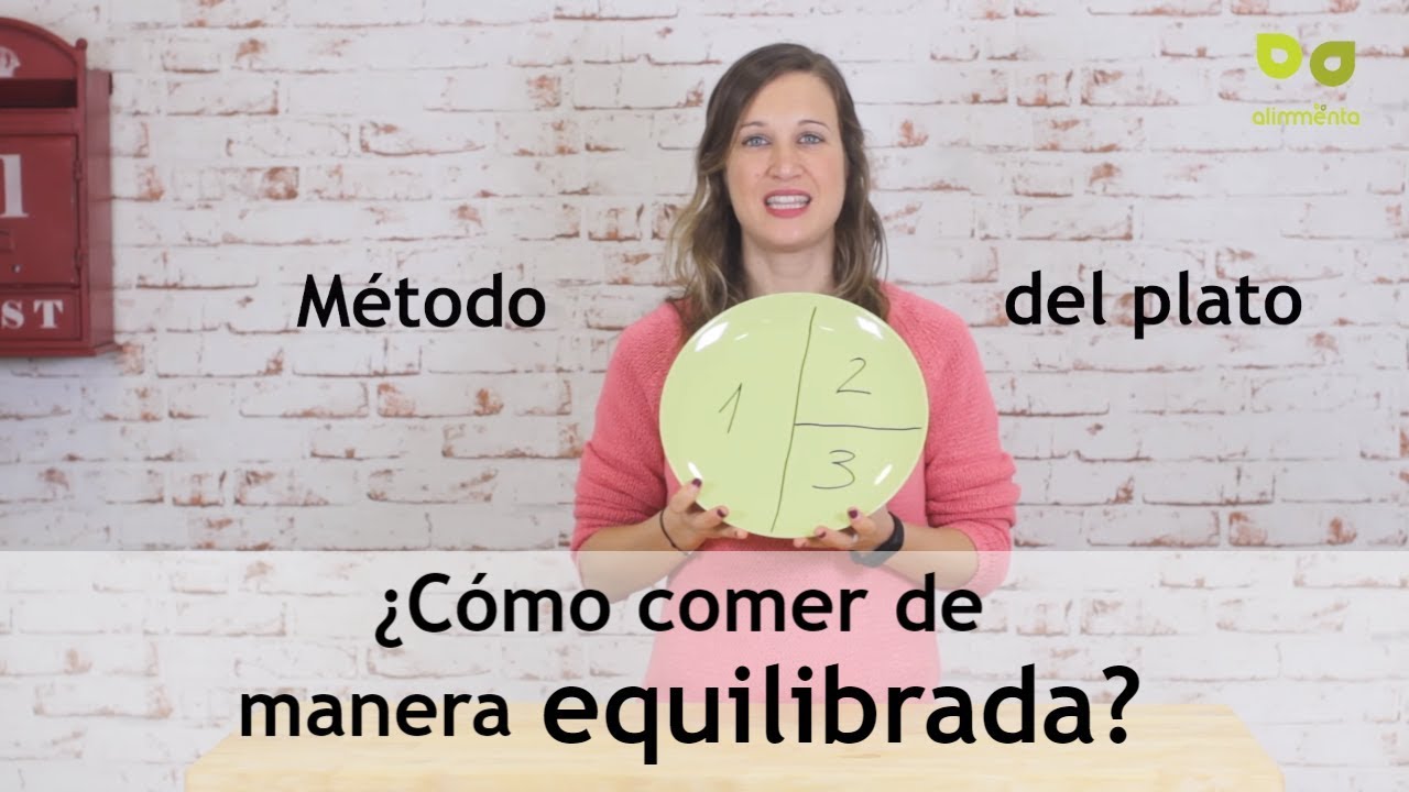 Alimentaci&oacute;n equilibrada: El m&eacute;todo del plato