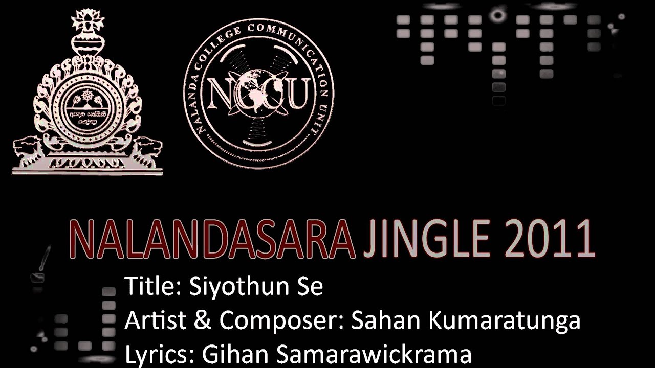 NALANDASARA Jingle 2011 - Siyothun Se