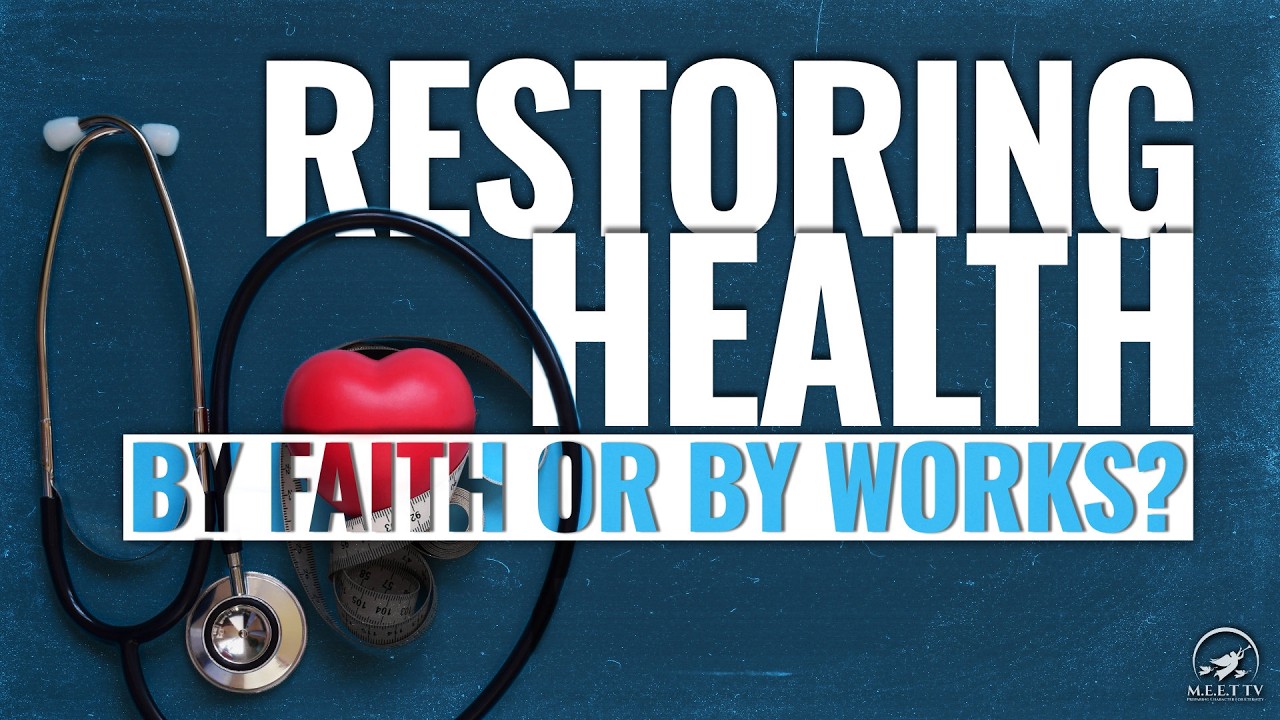 Restoring Health | By Faith or By Works? | Dr. Thomas Jackson