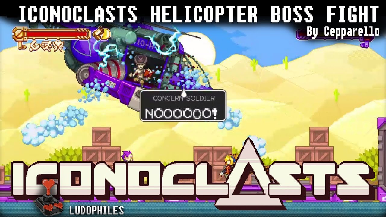 Iconoclasts Helicopter Boss Fight