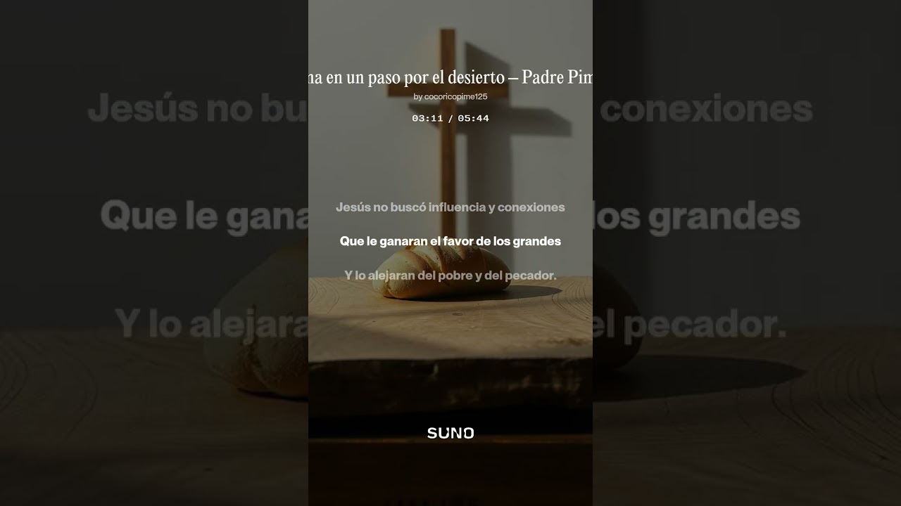 Cuaresma en un paso por el desierto – Padre Pime Songs